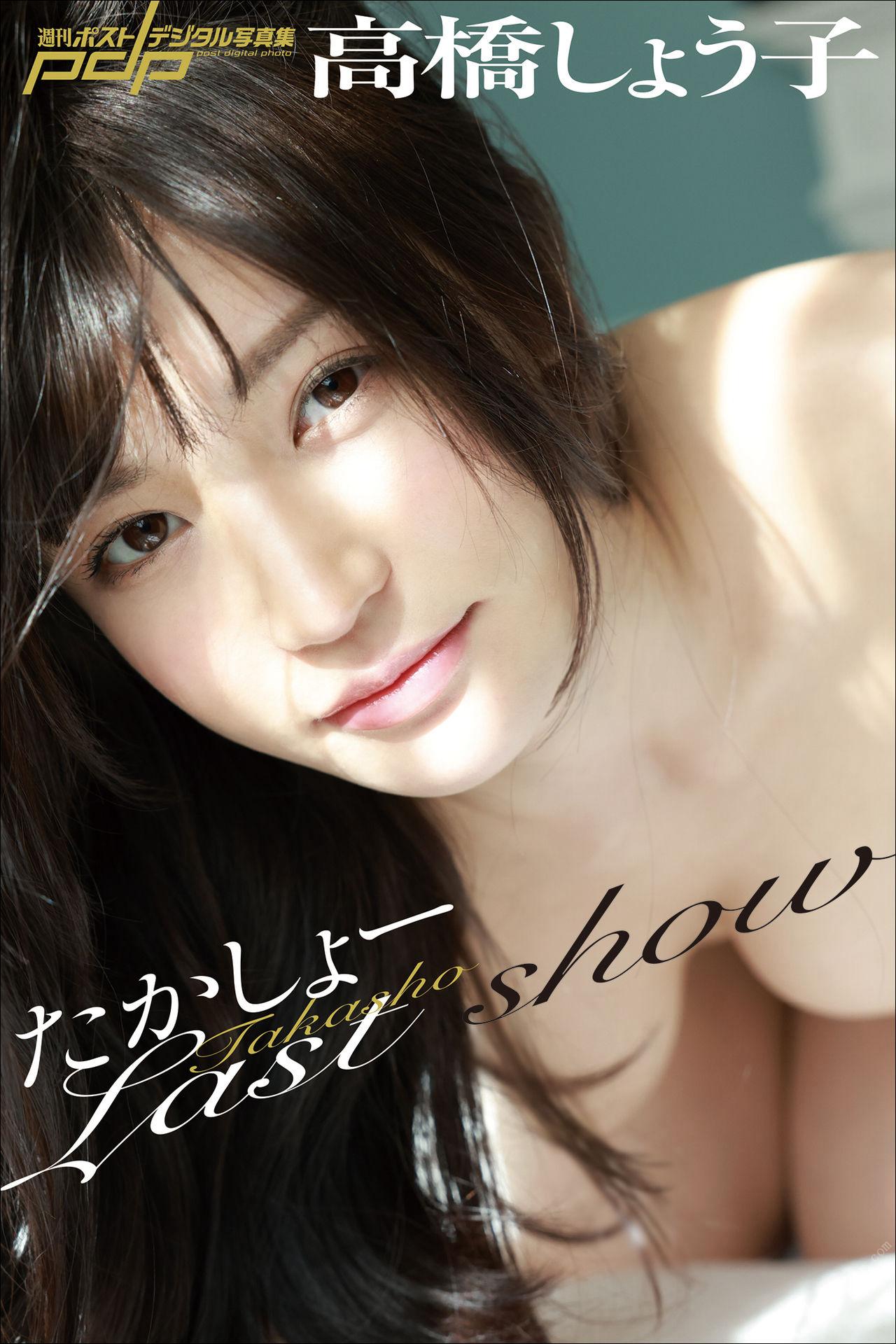 Takahashi Shoko Takasho Last show Tuần san Post Bộ sưu tập ảnh kỹ thuật số 85P